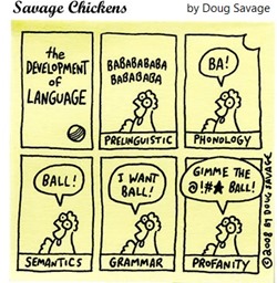 The development of language - Savage Chickens by Doug Savage