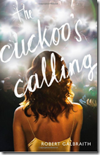 copertina di The cuckoo's calling –  Robert Galbraith