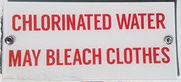 CHLORINATED WATER MAY BLEACH CLOTHES