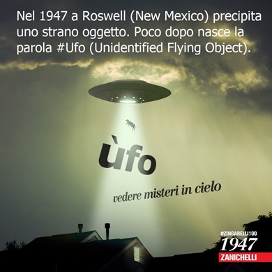 Nel 1947 a Roswell (New Mexico) precipita uno strano oggetto. Poco dopo nasce la parola #Ufo (Unidentified Flying Object, oggetto volante non identificato).