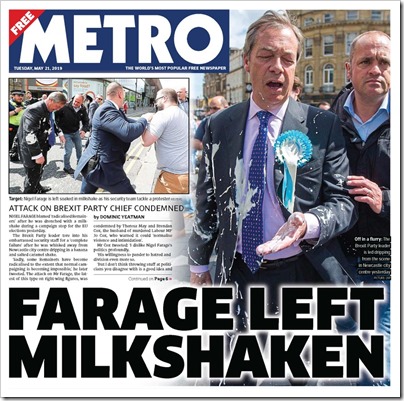 Farage left milkshaken