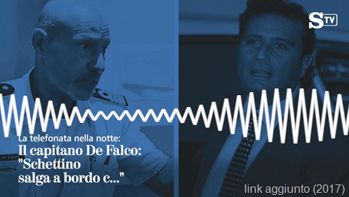 La telefonata tra De Falco e Schettino nella notte: “Salga a bordo ca...!”